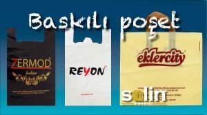 Baskılı Poşet