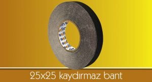 25x25 kaydırmaz bant