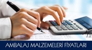 Ambalaj Malzemeleri Fiyatları