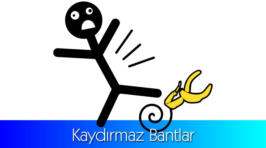 Kaydırmaz Bantlar