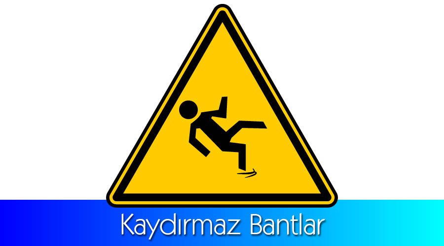 Kaydırmaz Bantlar