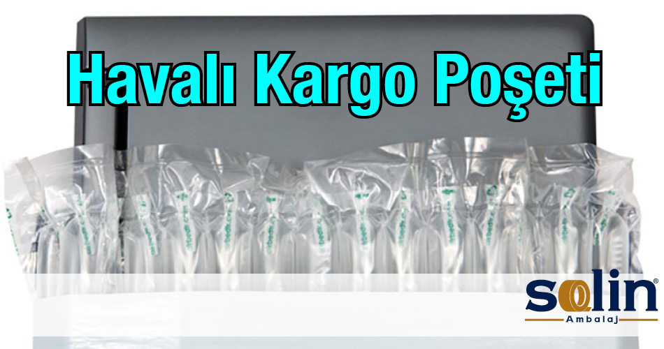 Havalı Kargo Poşeti