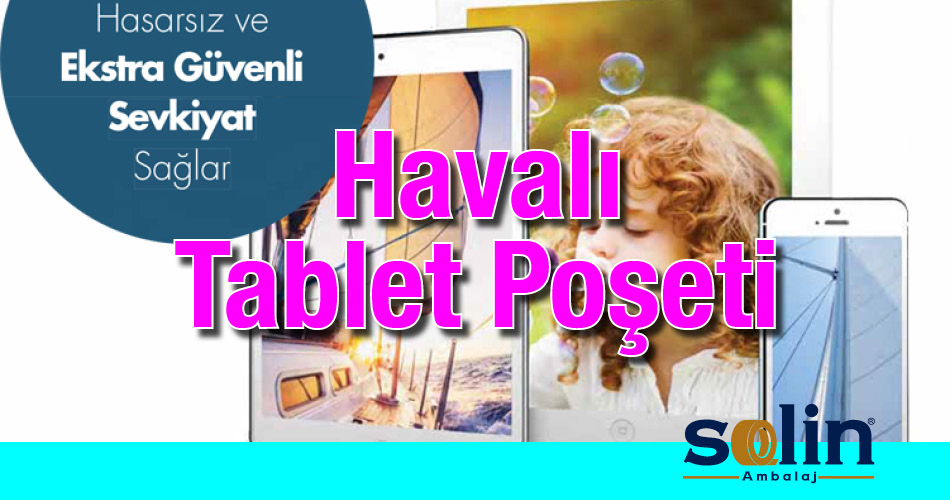 Tabletlerinizi Güvenle Gönderin