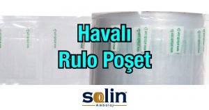 Havalı Rulo Poşet