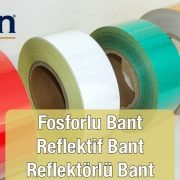 Fosforlu Bant Reflektif Bant